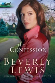 The Confession (Heritage of Lancaster County Book #2)