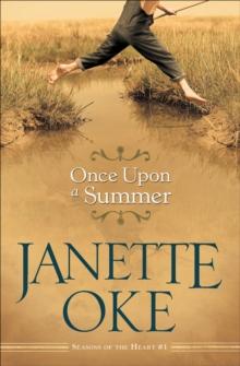 Once Upon a Summer (Seasons of the Heart Book #1)