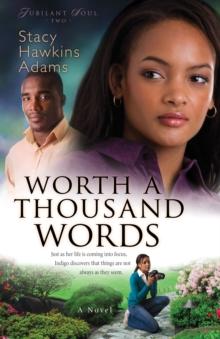 Worth a Thousand Words (Jubilant Soul Book #2) : A Novel