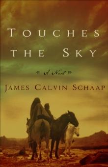 Touches the Sky : A Novel