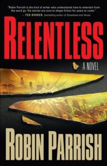 Relentless (Dominion Trilogy Book #1)