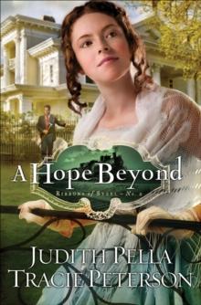 A Hope Beyond (Ribbons of Steel Book #2)