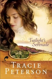 Twilight's Serenade (Song of Alaska Book #3)