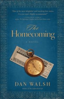 The Homecoming (The Homefront Series Book #2) : A Novel