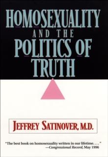 Homosexuality and the Politics of Truth