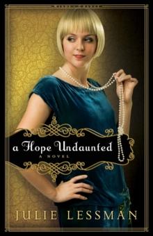 A Hope Undaunted (Winds of Change Book #1) : A Novel