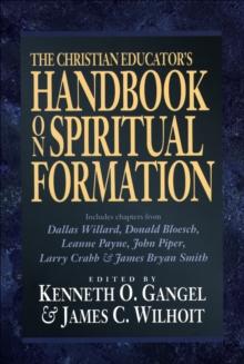 The Christian Educator's Handbook on Spiritual Formation