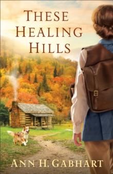 These Healing Hills