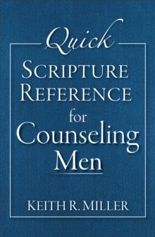 Quick Scripture Reference for Counseling Men