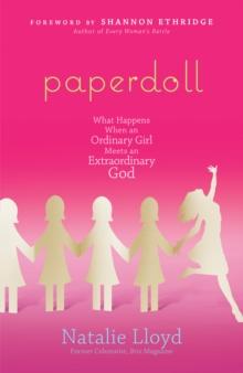 Paperdoll : What Happens When an Ordinary Girl Meets an Extraordinary God