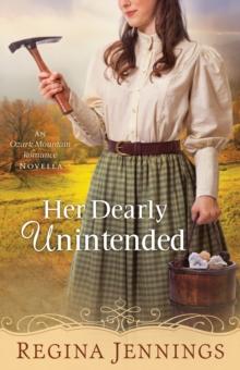 Her Dearly Unintended (With This Ring? Collection) : An Ozark Mountain Romance Novella