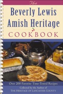 The Beverly Lewis Amish Heritage Cookbook