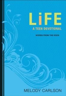 Life (Words from the Rock) : A Teen Devotional