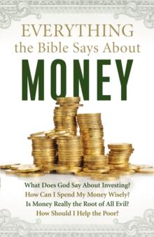 Everything the Bible Says About Money