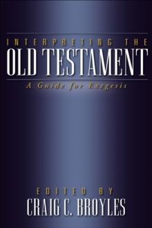 Interpreting the Old Testament : A Guide for Exegesis