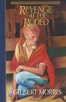 Revenge at the Rodeo (Danielle Ross Mystery Book #4)