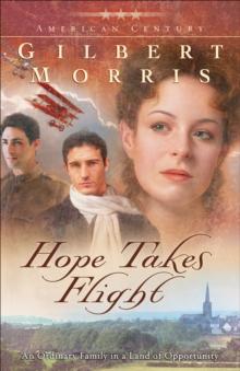 Hope Takes Flight (American Century Book #2)