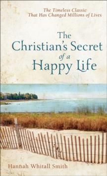 The Christian's Secret of a Happy Life