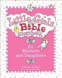 Little Girls Bible Storybook for Mothers and Daughters