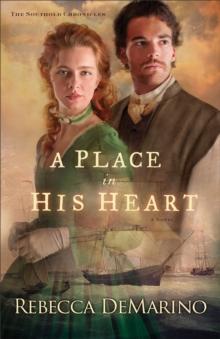 A Place in His Heart (The Southold Chronicles Book #1) : A Novel