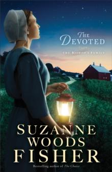 The Devoted (The Bishop's Family Book #3) : A Novel