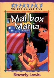 Mailbox Mania (Cul-de-sac Kids Book #9)