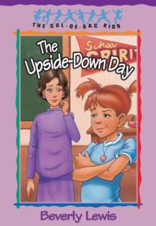 The Upside-Down Day (Cul-de-sac Kids Book #23)