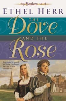 The Dove and the Rose (Seekers Book #1)