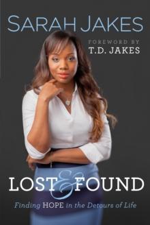 Lost and Found : Finding Hope in the Detours of Life