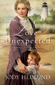 Love Unexpected (Beacons of Hope Book #1)