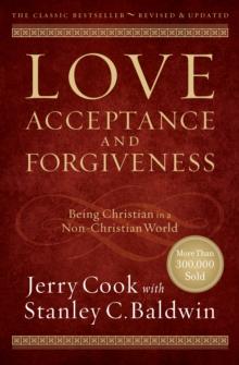 Love, Acceptance, and Forgiveness : Being Christian in a Non-Christian World