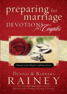 Preparing for Marriage Devotions for Couples : Discover God's Plan for a Lifetime of Love