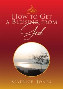 How to Get a Blessing from God