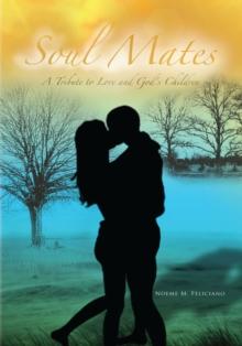 Soul Mates : A Tribute to Love and God's Children