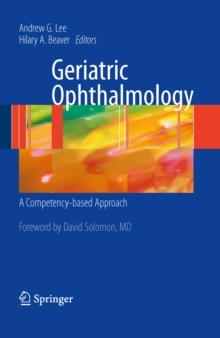 Geriatric Ophthalmology : A Competency-based Approach