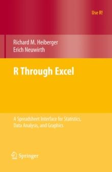 R Through Excel : A Spreadsheet Interface for Statistics, Data Analysis, and Graphics