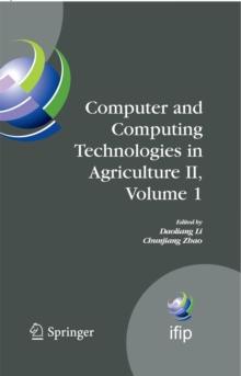 Computer and Computing Technologies in Agriculture II, Volume 1 : The Second IFIP International Conference on Computer and Computing Technologies in Agriculture (CCTA2008), October 18-20, 2008, Beijin