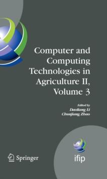 Computer and Computing Technologies in Agriculture II, Volume 3 : The Second IFIP International Conference on Computer and Computing Technologies in Agriculture (CCTA2008), October 18-20, 2008, Beijin