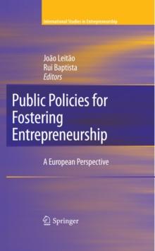 Public Policies for Fostering Entrepreneurship : A European Perspective