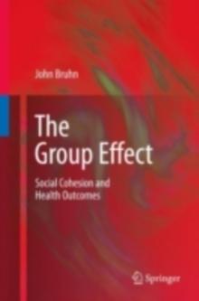 The Group Effect : Social Cohesion and Health Outcomes