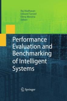 Performance Evaluation and Benchmarking of Intelligent Systems