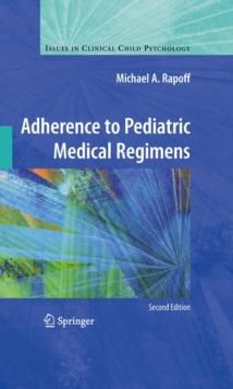 Adherence to Pediatric Medical Regimens