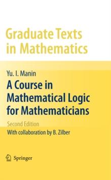 A Course in Mathematical Logic for Mathematicians