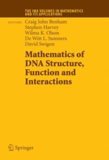 Mathematics of DNA Structure, Function and Interactions