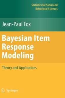 Bayesian Item Response Modeling : Theory and Applications