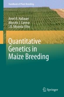 Quantitative Genetics in Maize Breeding