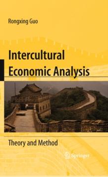 Intercultural Economic Analysis : Theory and Method