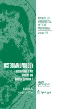 Osteoimmunology : Interactions of the Immune and skeletal systems II