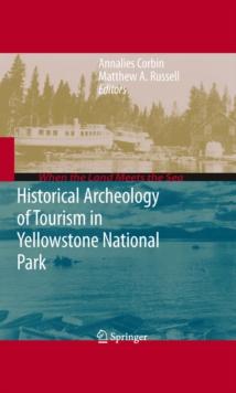 Historical Archeology of Tourism in Yellowstone National Park