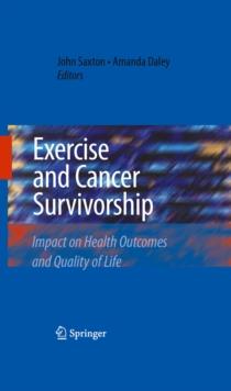 Exercise and Cancer Survivorship : Impact on Health Outcomes and Quality of Life